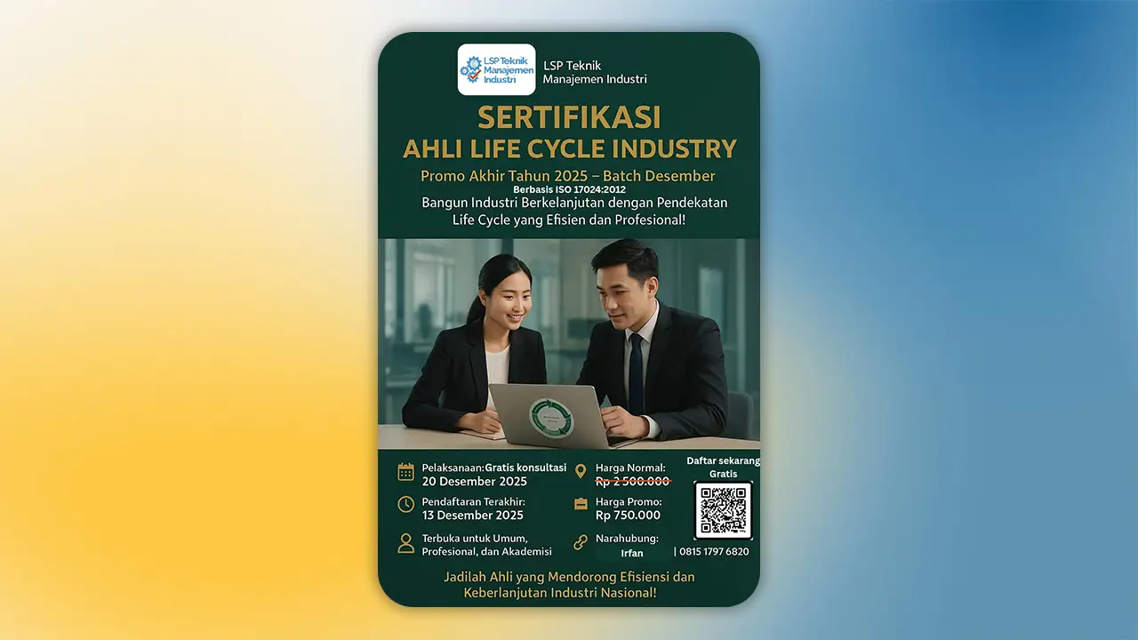 Promosi Akhir Tahun 2025 : Sertifikasi Ahli Life Cycle Industry