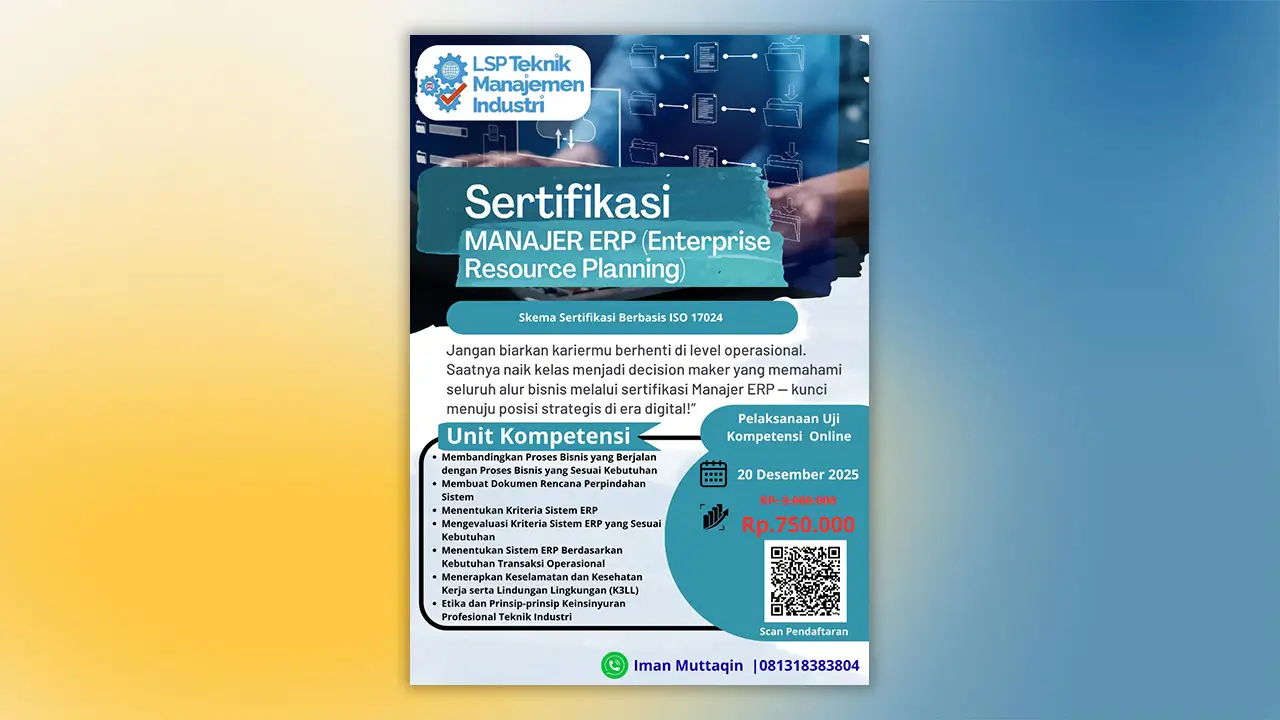 Promosi Akhir Tahun 2025 : Sertifikasi Manajer ERP (Enterprise Resource Planning)