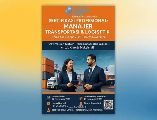 PROMO AKHIR TAHUN 2025 : SERTIFIKASI MANAJER TRANSPORTASI LOGISTIK