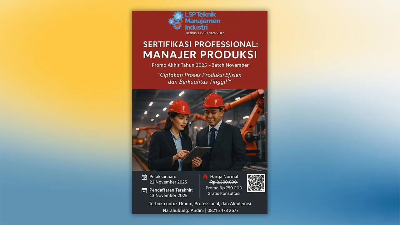 PROMO AKHIR TAHUN 2025 : SERTIFIKASI MANAJER PRODUKSI