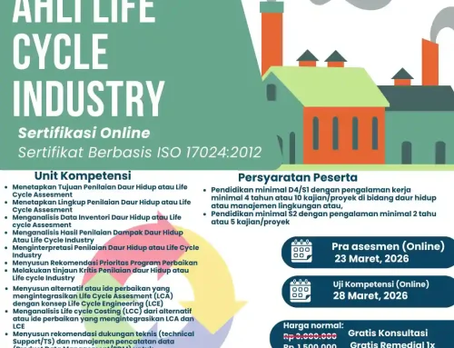 Maret 2026 : SERTIFIKASI AHLI LIFE CYCLE INDUSTRY