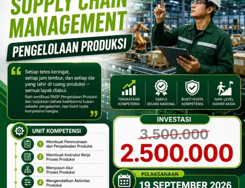 September 2026 :  Sertifikasi Pengelolaan Produksi
